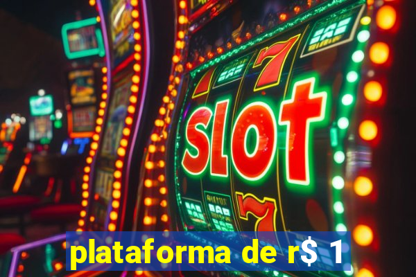 plataforma de r$ 1