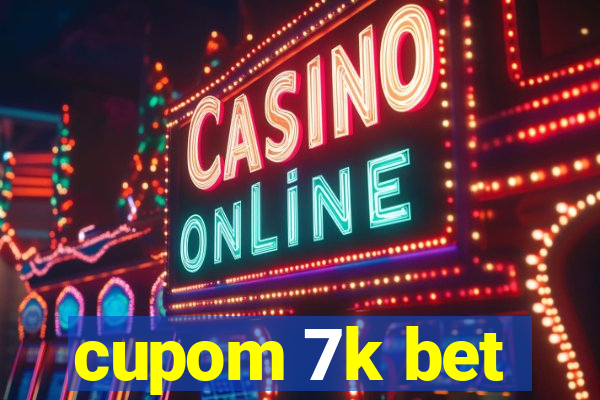 cupom 7k bet