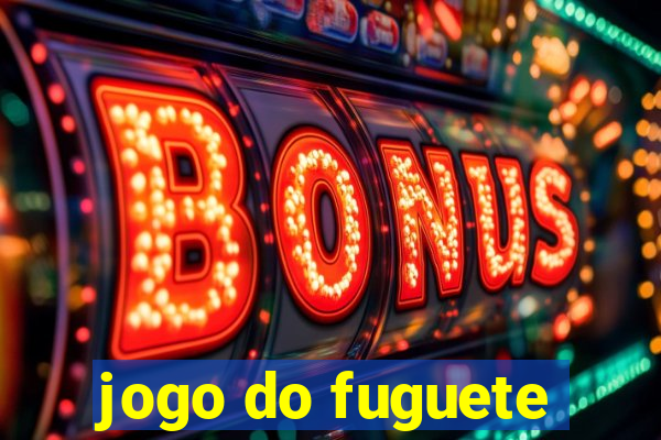 jogo do fuguete