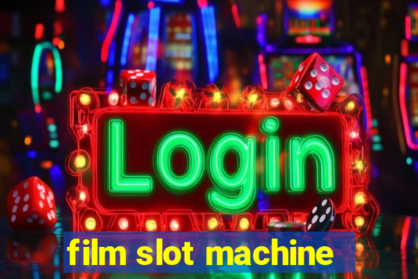 film slot machine