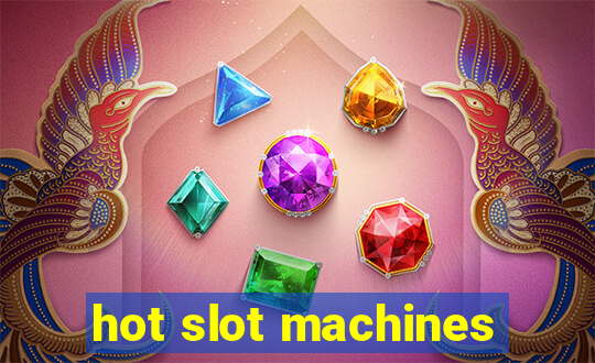 hot slot machines