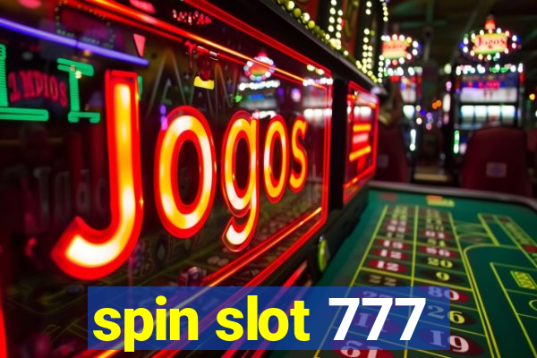 spin slot 777