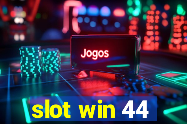 slot win 44