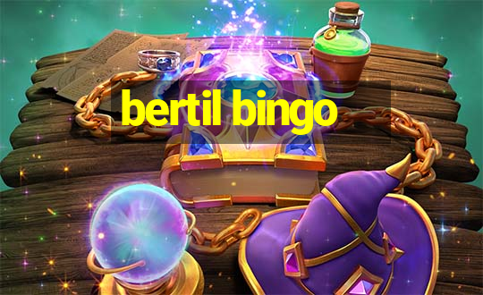 bertil bingo