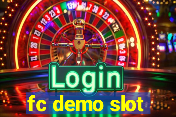 fc demo slot