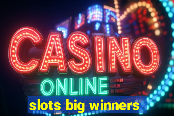 slots big winners