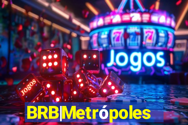 BRB|Metrópoles