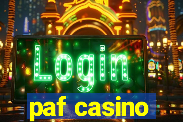 paf casino