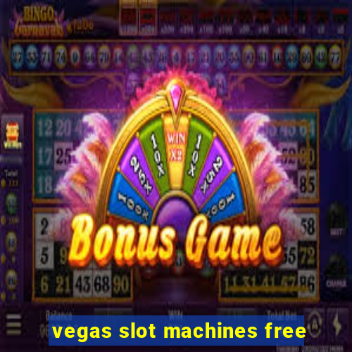 vegas slot machines free