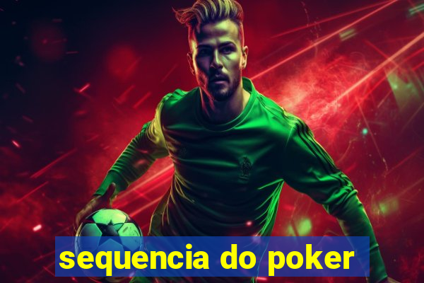 sequencia do poker