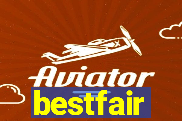 bestfair