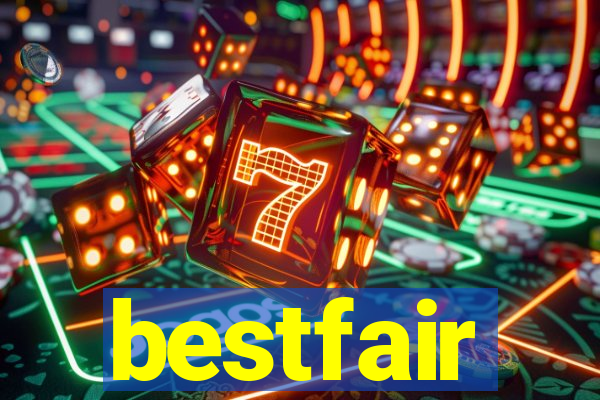 bestfair