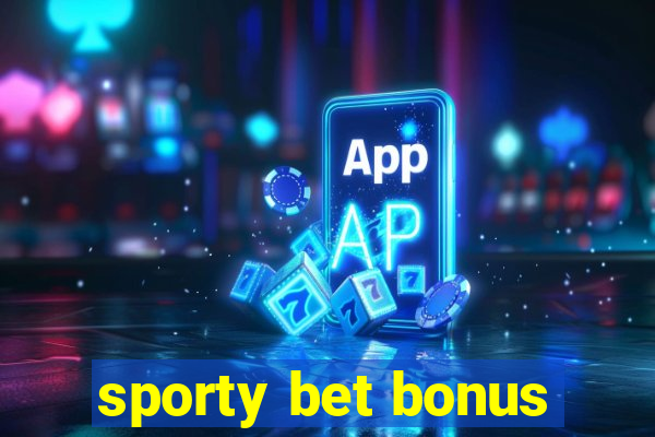 sporty bet bonus