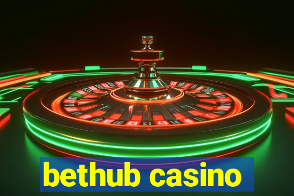 bethub casino