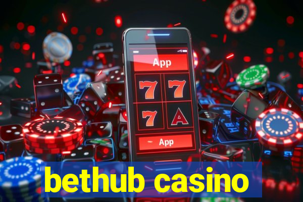 bethub casino