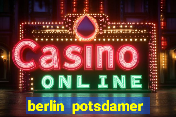 berlin potsdamer platz casino