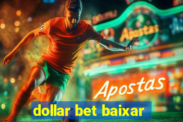 dollar bet baixar