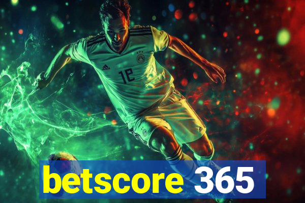 betscore 365