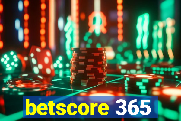 betscore 365