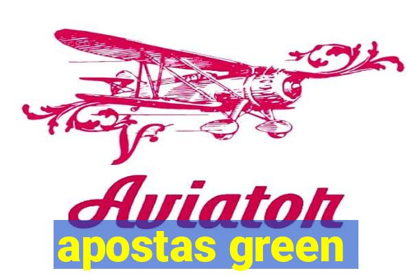 apostas green