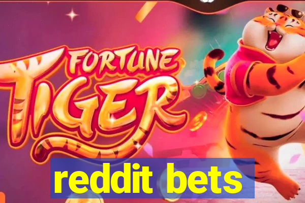 reddit bets