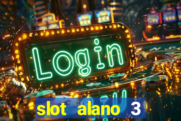 slot alano 3 master plus