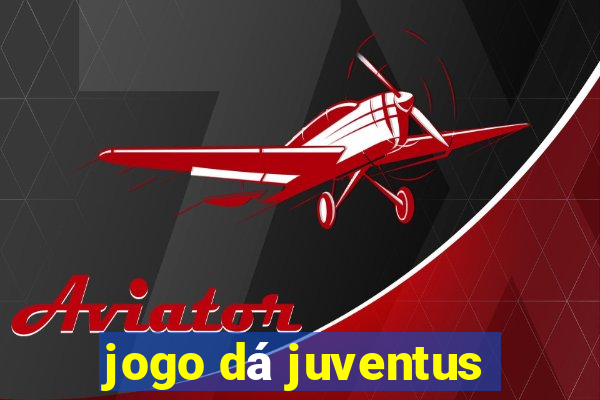 jogo dá juventus