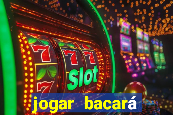 jogar bacará casino online