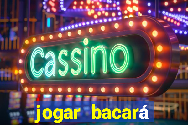 jogar bacará casino online