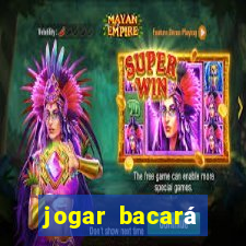 jogar bacará casino online