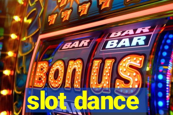 slot dance