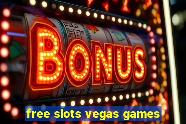 free slots vegas games