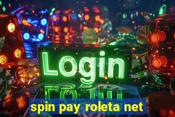 spin pay roleta net