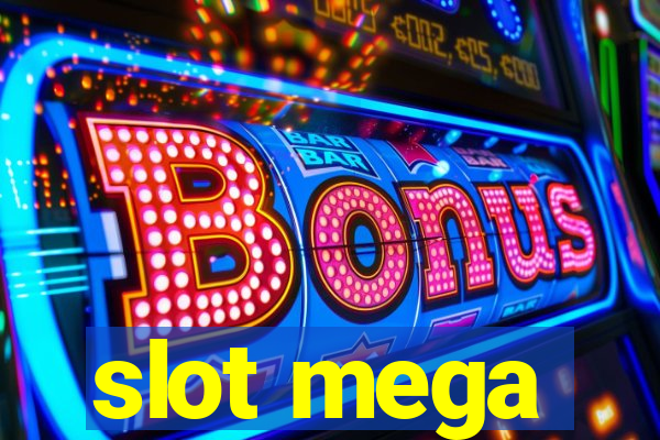 slot mega