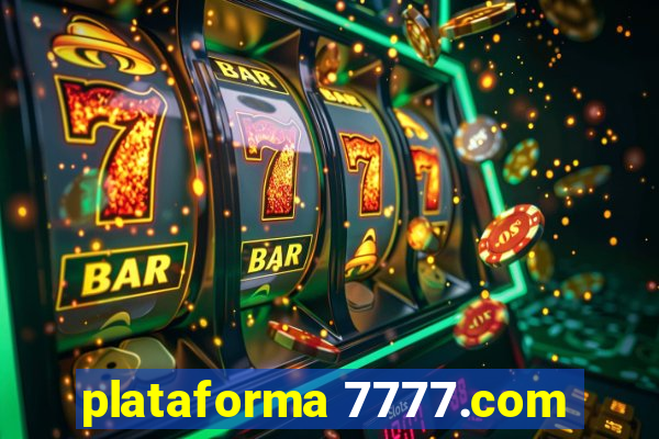 plataforma 7777.com