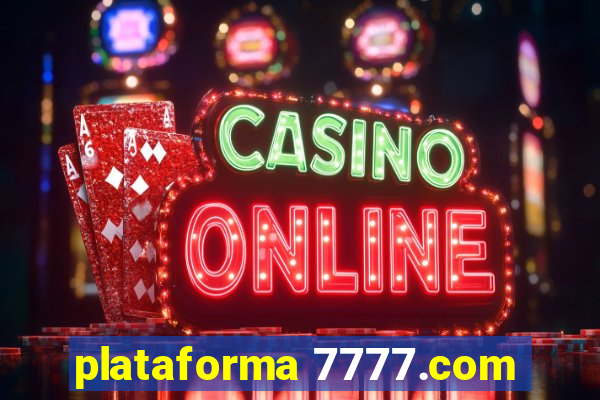 plataforma 7777.com