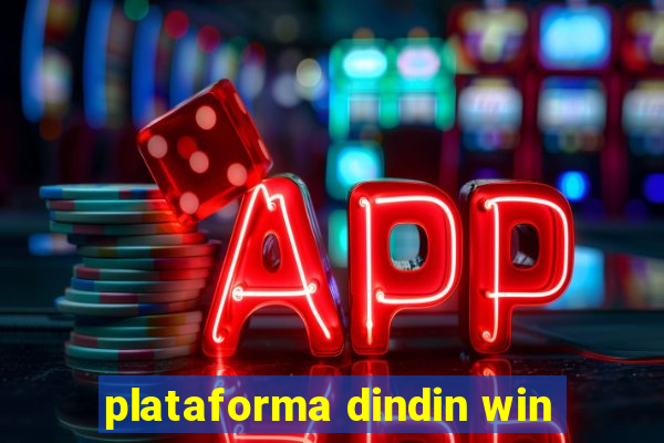 plataforma dindin win