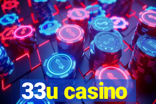 33u casino