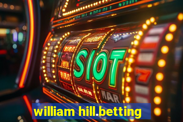 william hill.betting