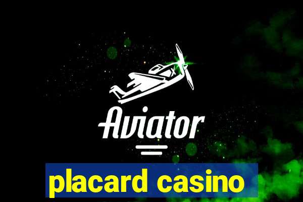 placard casino