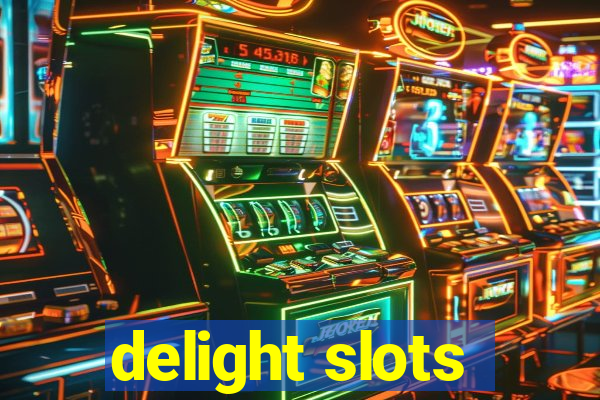 delight slots