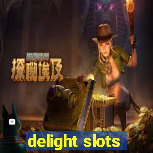 delight slots