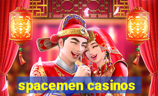 spacemen casinos