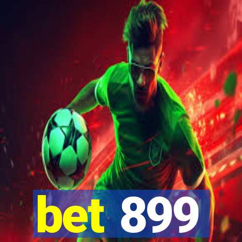 bet 899