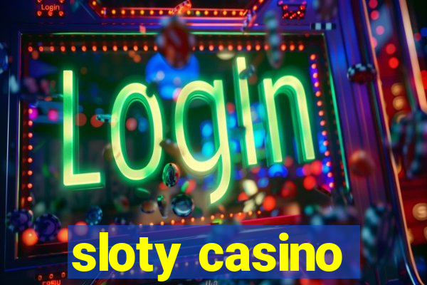 sloty casino