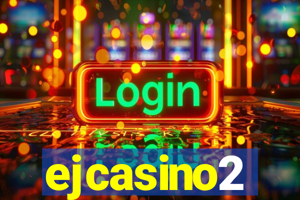 ejcasino2