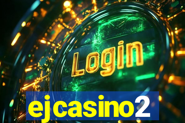 ejcasino2