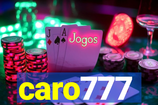 caro777