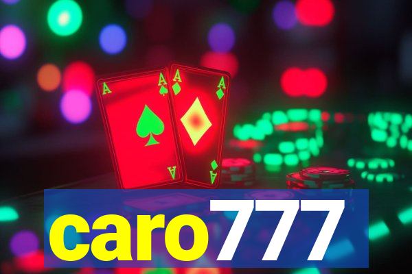 caro777