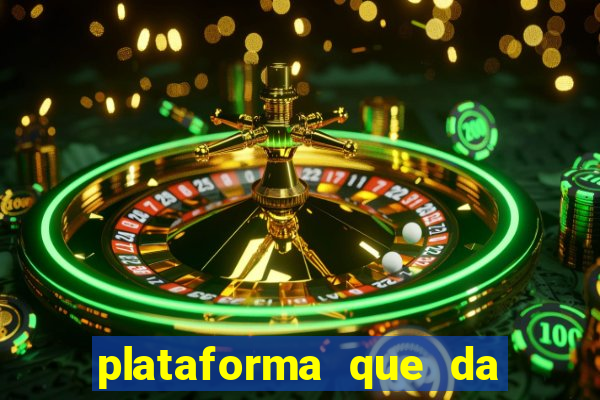 plataforma que da bonus sem depositar